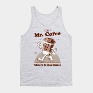 I Am Mr. Cofee Tank Top